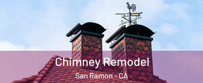  Chimney Remodel San Ramon - CA