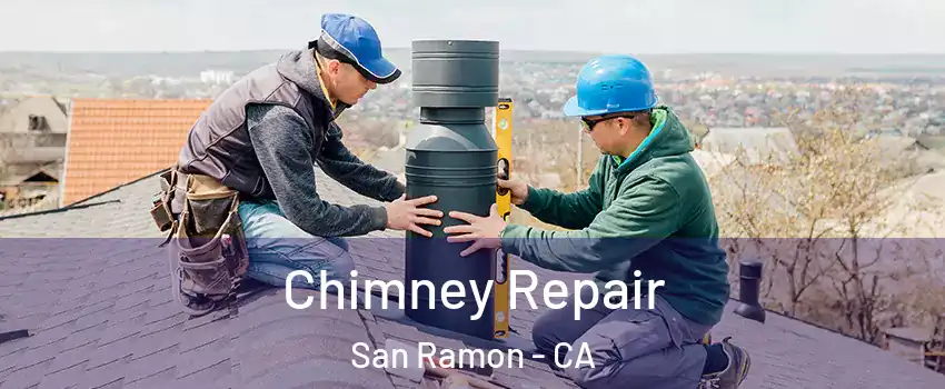  Chimney Repair San Ramon - CA