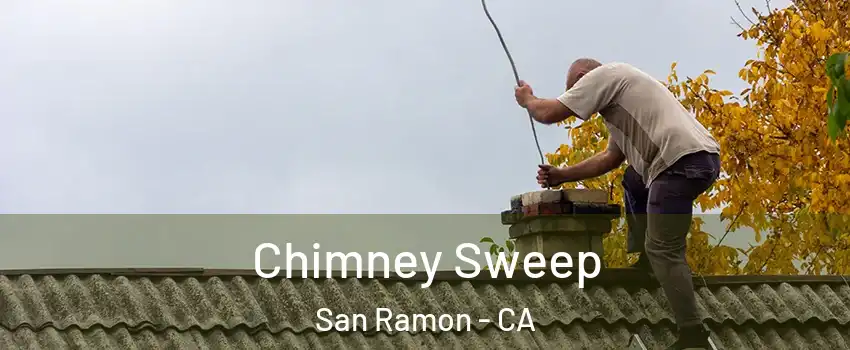  Chimney Sweep San Ramon - CA
