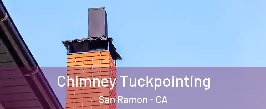  Chimney Tuckpointing San Ramon - CA