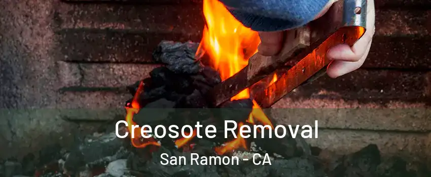 Creosote Removal San Ramon - CA