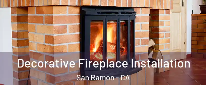  Decorative Fireplace Installation San Ramon - CA