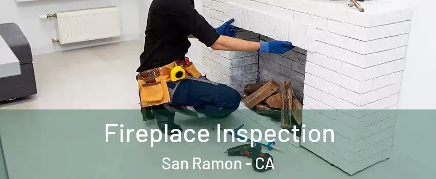  Fireplace Inspection San Ramon - CA