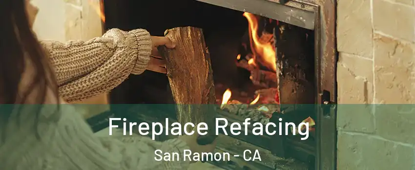  Fireplace Refacing San Ramon - CA