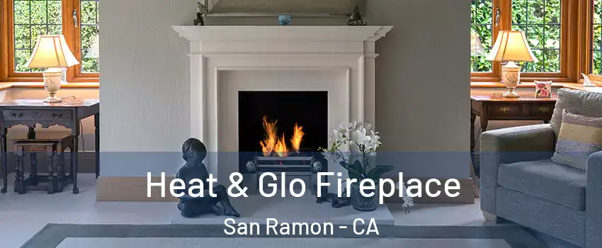  Heat & Glo Fireplace San Ramon - CA