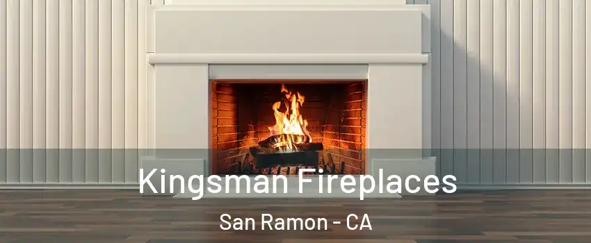  Kingsman Fireplaces San Ramon - CA