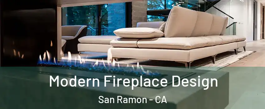  Modern Fireplace Design San Ramon - CA