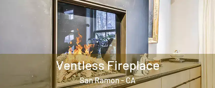  Ventless Fireplace San Ramon - CA