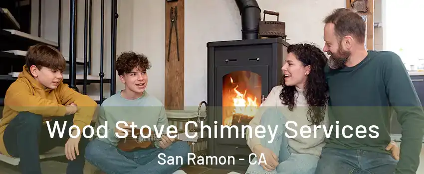  Wood Stove Chimney Services San Ramon - CA